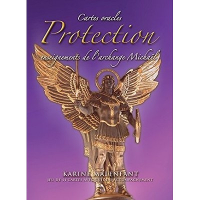 PROTECTION, ENSEIGNEMENTS DE L'ARCHANGE MICHAEL
